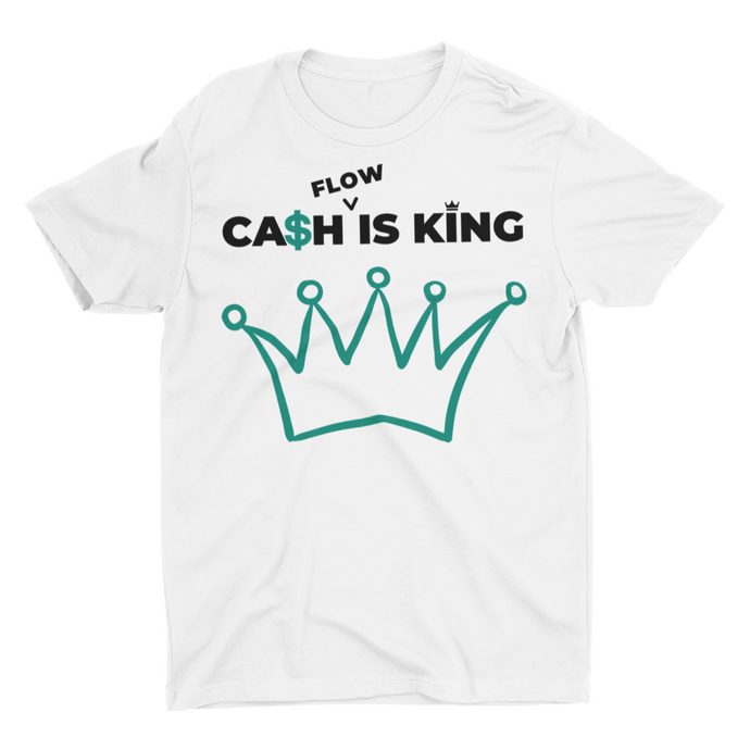 Cashflow Is King - Unisex T-Shirt (White)