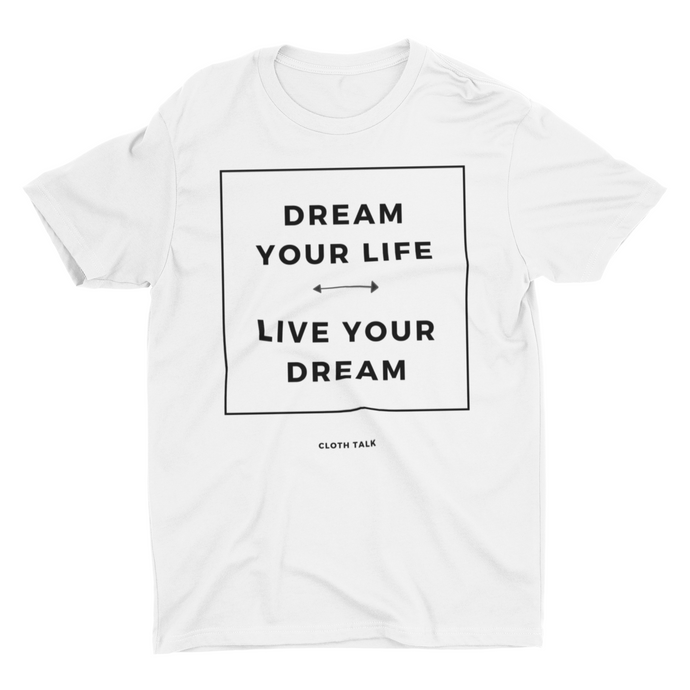 Live Your Dream 2 - Unisex T-Shirt (White)