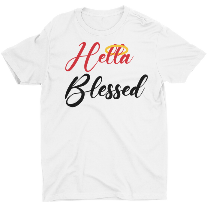 Hella Blessed - Unisex T-Shirt (White)