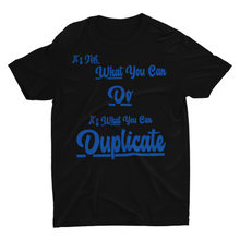 Load image into Gallery viewer, Duplicate - Unisex T-Shirt (Blue / Multiple Colors)

