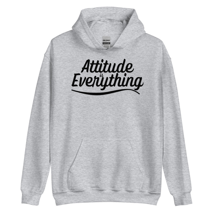 Attitude Is Everything Unisex Hoodie