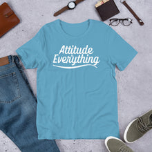 Load image into Gallery viewer, Attitude Is Everything - Unisex T-Shirt (Multiple Colors)
