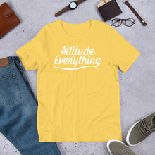 Load image into Gallery viewer, Attitude Is Everything - Unisex T-Shirt (Multiple Colors)
