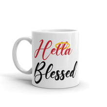 Load image into Gallery viewer, Hella Blessed - Coffee Mug
